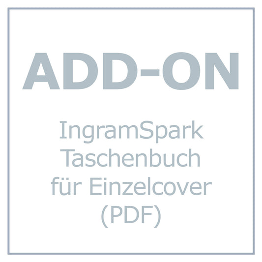 ADD-ON | IngramSpark Taschenbuch - PDF